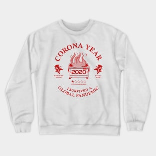 Corona Year 2020 ✅ I Survived A Global Pandemic - Crimson Crewneck Sweatshirt